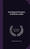 Sociological Progress in Mission Lands