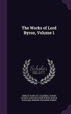 The Works of Lord Byron, Volume 1