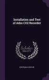 Installation and Test of Ados CO2 Recorder