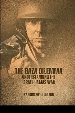 The Gaza Dilemma - Lagang, Princewill