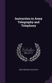 Instruction in Army Telegraphy and Telephony