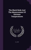 The Black Body and the Measurement of Extreme Temperatures