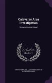 Calaveras Area Investigation: Reconnaissance Report
