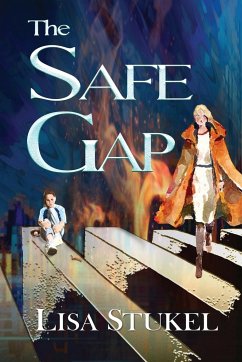 The Safe Gap - Stukel, Lisa