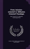 From 'Mission-Oriented' to 'Diffusion Oriented' Paradigm: New Trend of U.S. Industrial Technology Policy