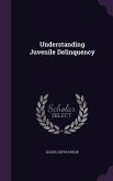 Understanding Juvenile Delinquency