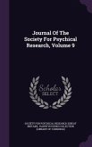 Journal of the Society for Psychical Research, Volume 9