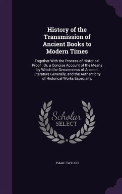 History of the Transmission of Ancient Books to Modern Times - Taylor, Isaac