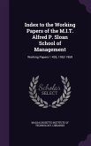 Index to the Working Papers of the M.I.T. Alfred P. Sloan School of Management: Working Papers 1-435, 1962-1969