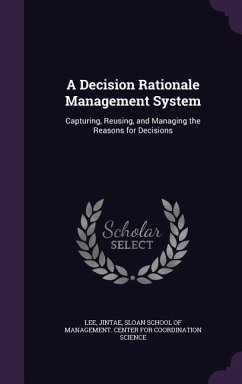A Decision Rationale Management System - Lee, Jintae