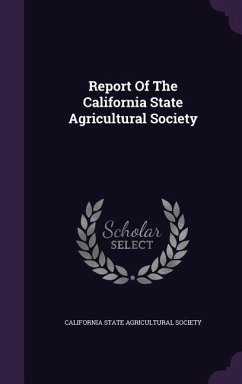 Cover Report Of The California State Agricultural Society