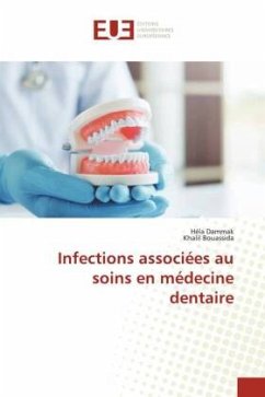 Infections associées au soins en médecine dentaire - Dammak, Héla;Bouassida, Khalil