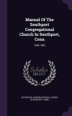 Manual Of The Southport Congregational Church In Southport, Conn
