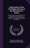Authorization of the Civil Rights Division of the Department of Justice