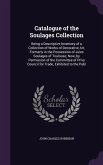 Catalogue of the Soulages Collection