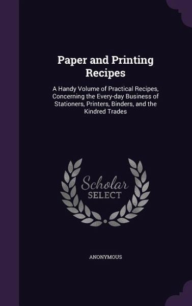 Paper and Printing Recipes