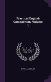 Practical English Composition, Volume 1