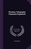 Wireless Telegraphy Popularly Explained