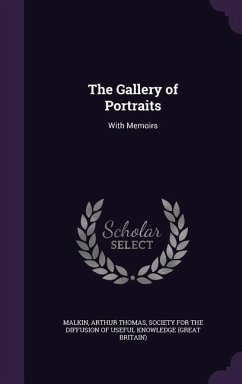 The Gallery of Portraits - Malkin, Arthur Thomas