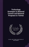 Technology Strategies in National Context and National Programs in Taiwan