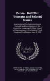 Persian Gulf War Veterans and Related Issues