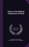 Report of the Medical Commission to Brazil