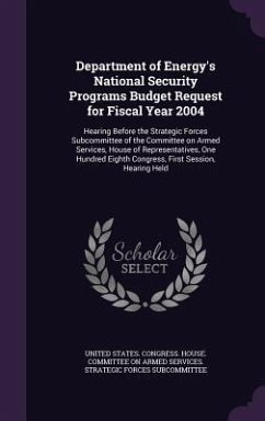 Department of Energy's National Security Programs Budget Request for Fiscal Year 2004: Hearing Before the Strategic Forces Subcommittee of the Committ