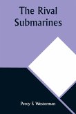 The Rival Submarines