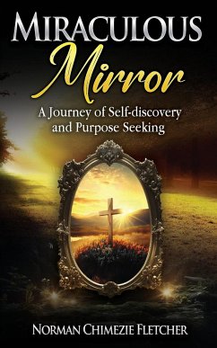 Miraculous Mirror - Fletcher, Norman Chiemezie