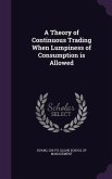 A Theory of Continuous Trading When Lumpiness of Consumption Is Allowed
