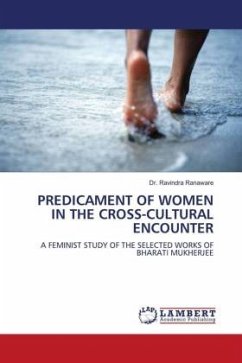 PREDICAMENT OF WOMEN IN THE CROSS-CULTURAL ENCOUNTER - Ranaware, Dr. Ravindra