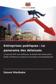 Entreprises publiques : Le panorama des délaissés