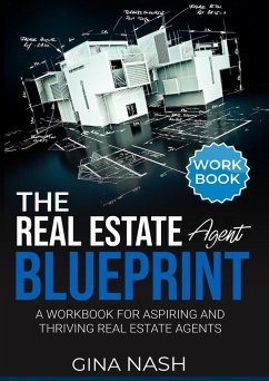 The Real Estate Agent Blueprint - Nash, Gina