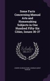 Some Facts Concerning Manual Arts and Homemaking Subjects in One Hundred Fifty-Six Cities, Issues 30-37