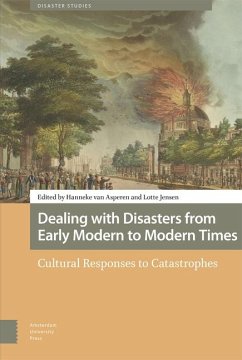 Cover Dealing with Disasters from Early Modern to Modern Times