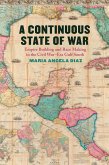 A Continuous State of War (eBook, ePUB)
