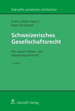 Schweizerisches Gesellschaftsrecht (eBook, PDF) - Forstmoser, Peter; Meier-Hayoz, Arthur