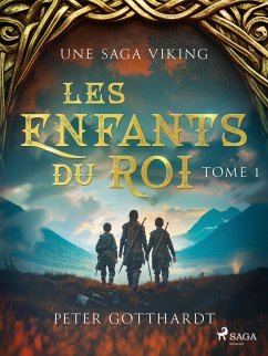 Cover Les Enfants du Roi Tome 1 - Une saga viking (eBook, ePUB)