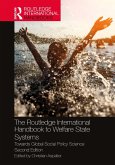 The Routledge International Handbook to Welfare State Systems (eBook, ePUB)
