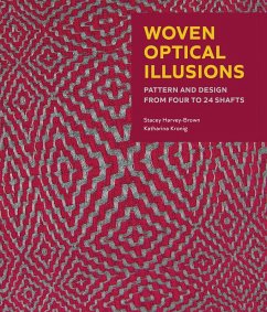 Woven Optical Illusions (eBook, ePUB) - Harvey-Brown, Stacey; Kronig, Katharina