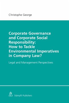 Corporate Governance and Corporate Social Responsibility: How to Tackle Environmental Imperatives in Company Law? (eBook, PDF) - George, Christophe