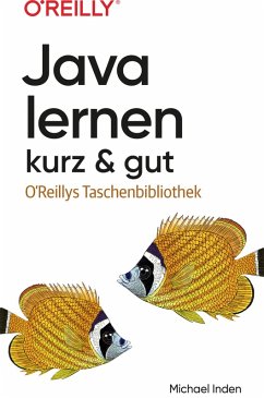 Java lernen - kurz & gut (eBook, PDF) - Inden, Michael