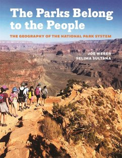 The Parks Belong to the People (eBook, ePUB) - Weber, Joe; Sultana, Selima