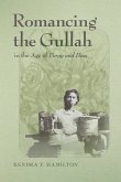Romancing the Gullah in the Age of Porgy and Bess (eBook, ePUB) Romancing the Gullah in the Age of Porgy and Bess (eBook, ePUB)