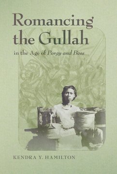 Cover Romancing the Gullah in the Age of Porgy and Bess (eBook, ePUB)