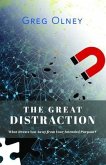 The Great Distraction (eBook, ePUB) The Great Distraction (eBook, ePUB)