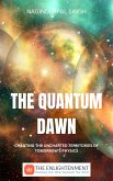 The Quantum Dawn (eBook, ePUB)