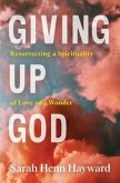 Giving Up God (eBook, ePUB)