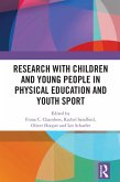 Research with Children and Young People in Physical Education and Youth Sport (eBook, ePUB)