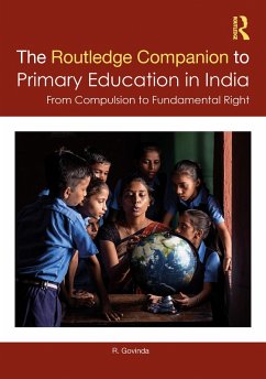 The Routledge Companion to Primary Education in India (eBook, PDF) - Govinda, R.